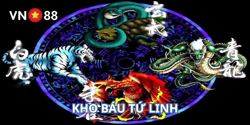 Kho Báu Tứ Linh là gì?