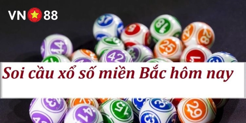 Phương pháp soi cầu lô đề miền Bắc cực hay