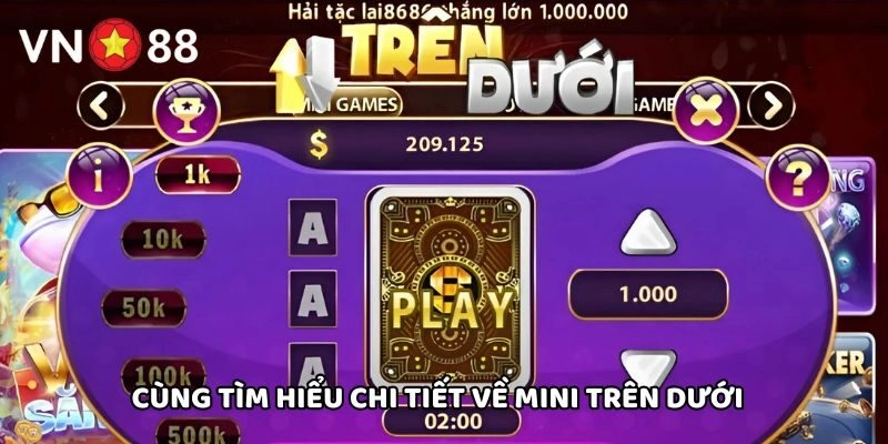 Hướng Dẫn Cách Chơi Mini Trên Dưới Chuẩn Như Cao Thủ VN88