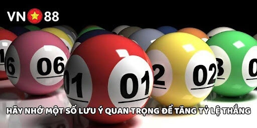 Hãy nhớ một số lưu ý quan trọng để tăng tỷ lệ thắng