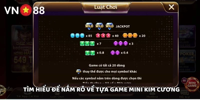 Tìm hiểu để nắm rõ về tựa game Mini Kim Cương