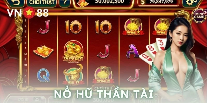 Nổ hũ thần tài là gì?