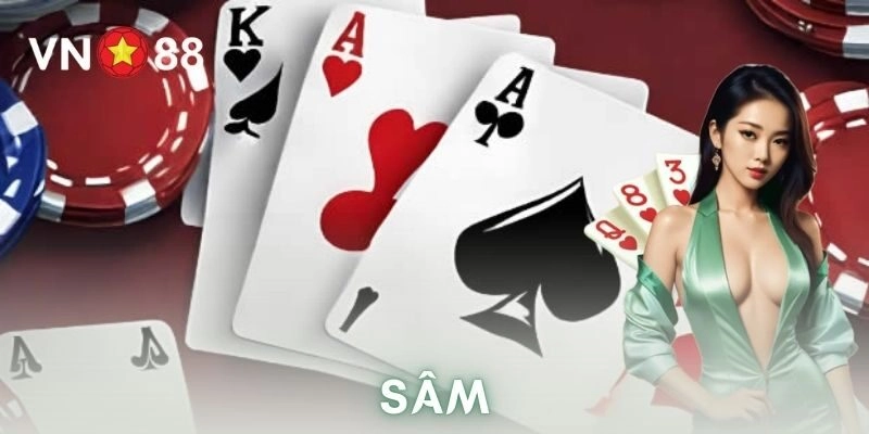 Sâm là gì và sức hút của trò chơi này