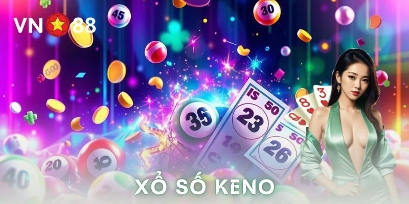 Xổ số keno là gì?